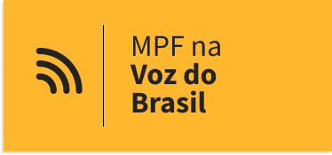 MPF na Voz do Brasil