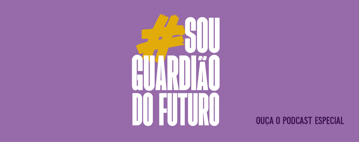 Podcast Guardião do Futuro